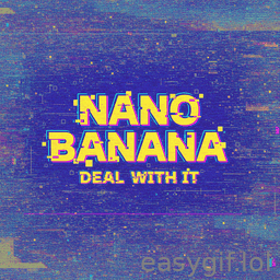 AI-generated animated GIF: Text nano banana deal with it glitch art bg